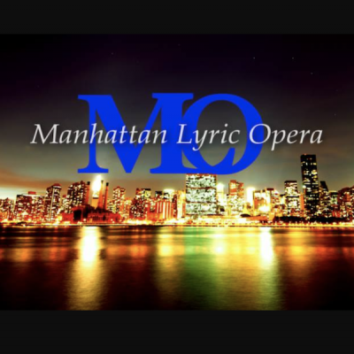 The Manhattan Lyric Opera (MLO)