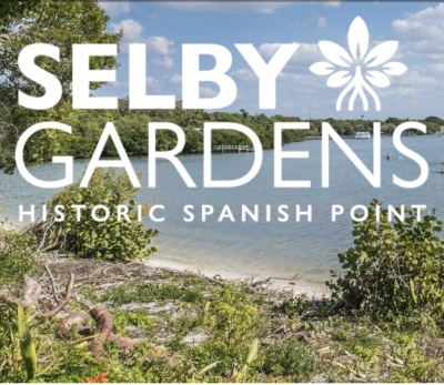 Marie Selby Botanical Gardens' Historic Spanish Point Campus
